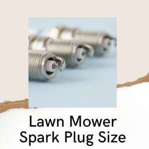 Lawn-Mower-Spark-Plug-Size