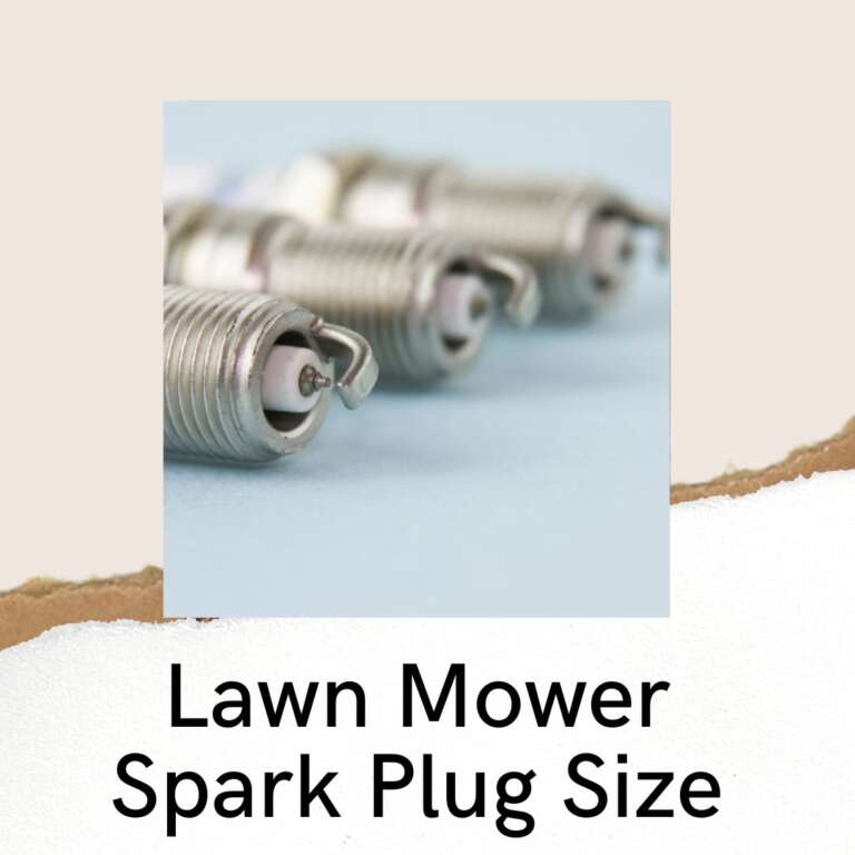 Lawn Mower Spark Plug Gap Chart