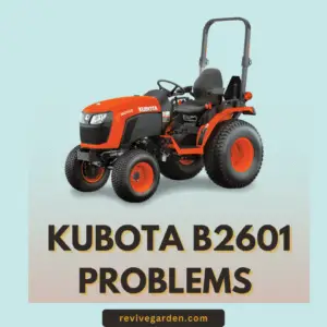 Kubota B2601 Problems