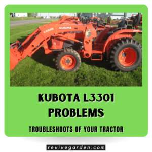Kubota L3301 Problems