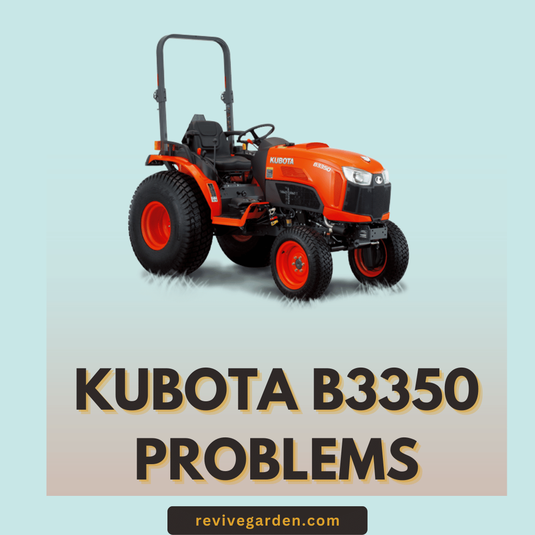 Kubota B3350 Problems